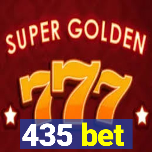 435 bet